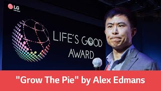 LG Life’s Good Award  Conference  quotGrow The Piequot by Alex Edmans  LG [upl. by Rodrique798]