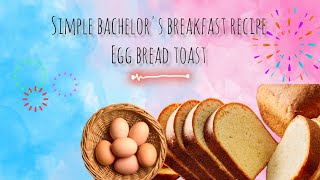 simple bachelors breakfast recipe breakfast cooking breadrecipe [upl. by Suilenroc]