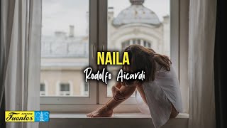 NAILA  Rodolfo Aicardi Video Letra [upl. by Tsugua]