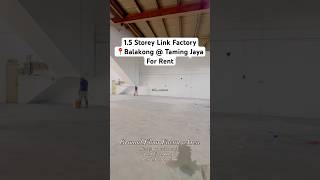 📍Balakong 15 Storey Link Factory for Rent Newly repainted 40x100 BU Approx 5200 sqft [upl. by Blood]