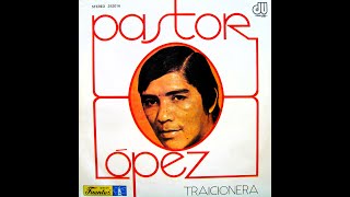 Traicionera Pastor Lopez Y Su Combo LP 1978 [upl. by Knudson]