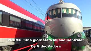 PROMO Una giornata a Milano Centrale [upl. by Rafael61]