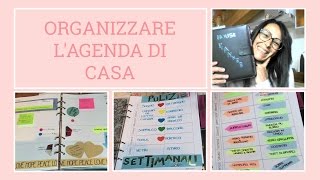 COME ORGANIZZO LAGENDA DI CASA [upl. by Mukerji]