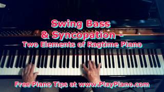 Swing Bass amp Syncopation Two Elements Of Ragtime Piano [upl. by Avenej]