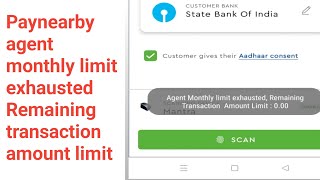 Paynearby agent monthly limit exhausted Remaining transaction amount limit [upl. by Eulalie178]