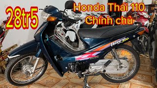 Honda Thái 110  110 Thái chính chủ 28tr500  chautayninh63 Chautayninh [upl. by Schnur]