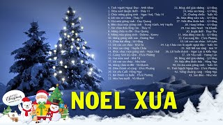 Liên Khúc NHẠC NOEL XƯA HẢI NGOẠI  Tình Người Ngoại Đạo Đêm Noel  Lan Tỏa Không Khí Đón Năm Mới [upl. by Cynde999]