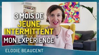 3 mois de jeûne intermittent mon expérience [upl. by Timmi]