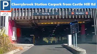 【Sydney Parking North】 Cherrybrook Station Carpark from Castle Hill Rd [upl. by Zelazny]