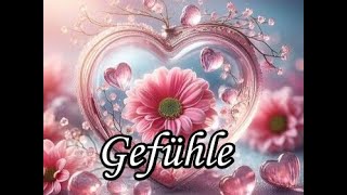 Gefühle [upl. by Roselba]