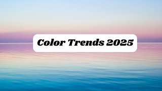 Color Trends 2025 Exploring the Future Palette [upl. by Karolina]