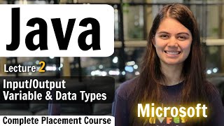 Variables in Java  Input Output  Complete Placement Course  Lecture 2 [upl. by Latsyrc]