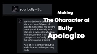 My bully apologizing but its character ai [upl. by Mirelle813]