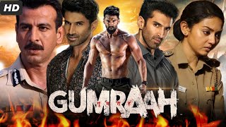 Gumraah full HD movieAditya roy kapoor new moviesHindi new movies sauth indian full hd movie🍿🍿 [upl. by Gnok]