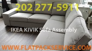 IKEA KIVIK Sofa assembly Specialist in Washington DC ✪ VA ✪ FLATPACKSERVICECOM ✪ 301 9717219 YELP [upl. by Denver]