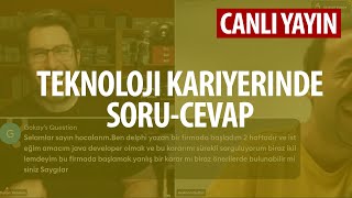 Teknoloji Kariyerinde SoruCevap Merak Edilenler ve Yanıtları [upl. by Hertz]