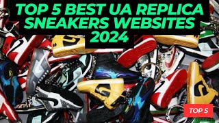 TOP 5 BEST UA REPLICA SNEAKERS WEBSITES 2024 [upl. by Raouf]