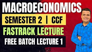 Free Batch Macroeconomics Lecture 1  Fastrack 20 Mins  Unit 1 Complete  Calcutta University [upl. by Zena]