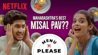 Mithila Palkar Tries The BEST Misal Pav In Maharashtra  Menu Please  Netflix India [upl. by Eugene]