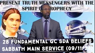 SABBATH MAIN SERVICE SERMON 28 FUNDAMENTALLY GC SDA BELIEFS [upl. by Sharla]