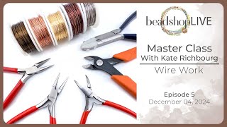 Beadshop LIVE Master Class Wire Ep 5 Advanced Techniques Part 5 [upl. by Orvan]