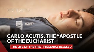 The life of Carlo Acutis the quotThe Apostle of the Eucharistquot amp First Millenial Blessed [upl. by Lilith]