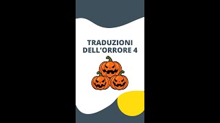 Traduzioni dell’orrore 2024 [upl. by Aay985]