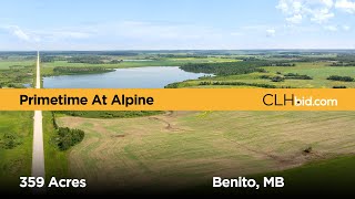 Prime Time At Alpine I MB Farm Land For Sale I Benito MB [upl. by Anenahs833]