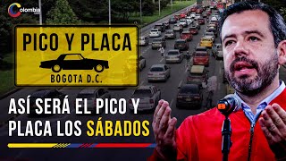 Se extiende el pico y placa a los sábados ¿cómo funcionará la movilidad en Bogotá [upl. by Oznole69]