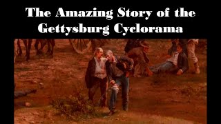 The Hidden History of the Gettysburg Cyclorama [upl. by Emera942]