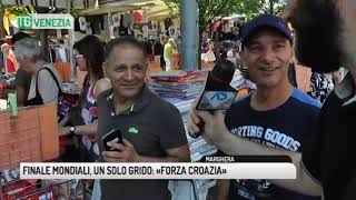 TG VENEZIA 14072018  FINALE MONDIALI UN SOLO GRIDO «FORZA CROAZIA» [upl. by Harias669]