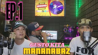 MANANABAZ  GUSTO KITA LIVE STUDIO VERSION [upl. by Luckett164]