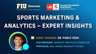 Sports Marketing amp Analytics – Expert Insights featuring Dr Pablo Vega [upl. by Percy807]