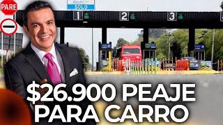 😱 TOP de los peajes mas costos en Colombia Hasta 26900 Automoviles Juan Diego Alvira SIN CARRETA [upl. by Nwahsauq]