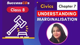 Class 8 Civics Chapter 7 “Understanding Marginalization” Explanation  Class 8 SST Civics Chapter 7 [upl. by Annaerb]