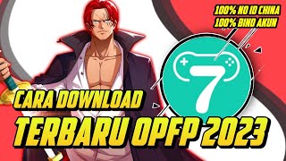 CARA BUAT AKUN OPFP TERBARU 2023  NO ID CHINA amp BIND ACCOUNT • One Piece Fighting Path [upl. by Earaj]