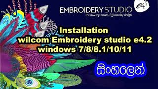 Wilcom embroidery studio e42 Software installation in Windows 78811011 [upl. by Cyd290]