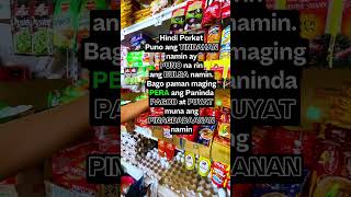 Hindi porket puno ang Tindahan Puno rin ang bulsa realtalk hugot qoutes [upl. by Sandra293]