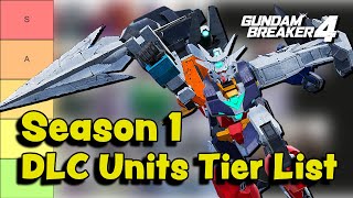 I Ranked All Season 1 DLC Units in Gundam Breaker 4 [upl. by Sutsugua]