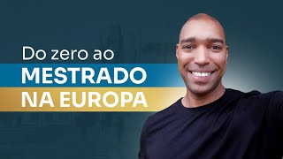 5 Dicas para sua PÓSGRADUAÇÃO e MESTRADO na Europa [upl. by Tsenre]