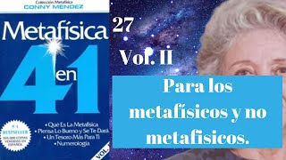 Capítulo 27 Metafísica 4 en 1 Volumen II de Conny Méndez Para los metafísicos y no metafísicos [upl. by Mel]