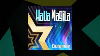 Hava Nagila  Quiqman SMX Cut [upl. by Ecyaj]