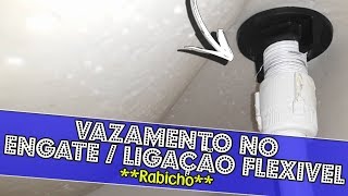 VAZAMENTO  Goteira de água no engate  Ligação Flexivel  Rabicho  mesmo com Veda Rosca [upl. by Aleinad]