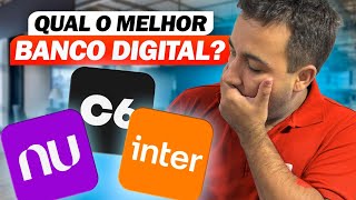 INTER C6 OU NUBANK QUAL O MELHOR BANCO DIGITAL OU NENHUM DELES [upl. by Lahtnero276]