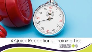 4 Quick Receptionist Training Tips [upl. by Herrah]