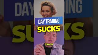 Trying to Make Money Day Trading Sucks for Most People [upl. by Kerri]