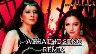 ACHACHO SONG REMIX [upl. by Rattan586]