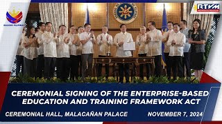 Ceremonial Signing of the EnterpriseBased Education and Training Framework Act 11072024 [upl. by Cordeelia]