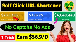 Self click url shortener  URL Shortener Self click unlimited trick  best url shortener 2023 [upl. by Stacia]