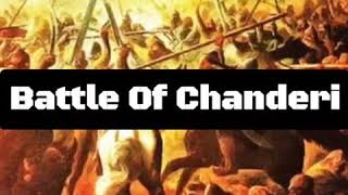 Battle of Chanderi  1528  Babur Vs Medni Rai  Easy explanation [upl. by Libys]